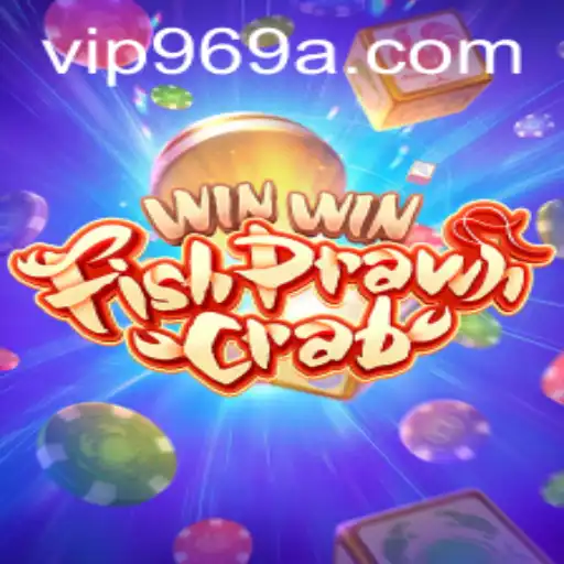 Descubra a Emoção do Jogo WinWinFishPrawnCrab com VIP969.COM